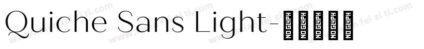 Quiche Sans Light字体转换